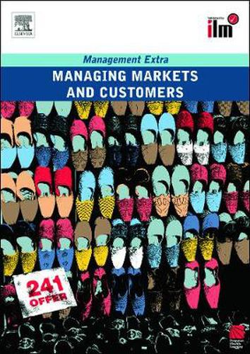 Cover image for Managing Markets and Customers: Revised Edition