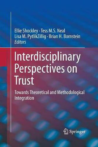 Cover image for Interdisciplinary Perspectives on Trust: Towards Theoretical and Methodological Integration