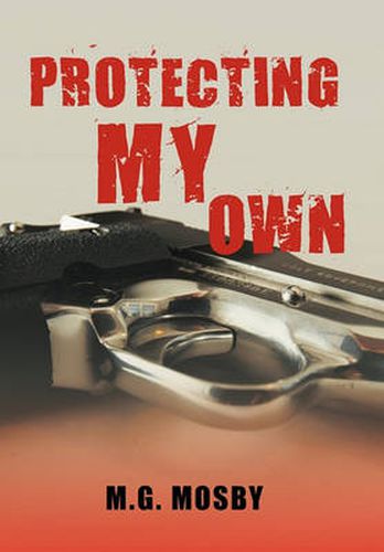 Cover image for Protecting My Own