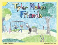 Cover image for Tyler Makes Friends