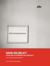 Cover image for David Goldblatt: Structures of Dominion and Democracy