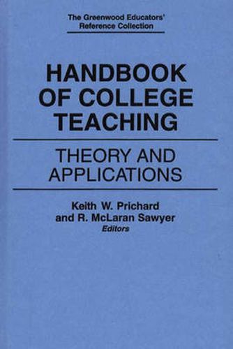 Cover image for Handbook of College Teaching: Theory and Applications