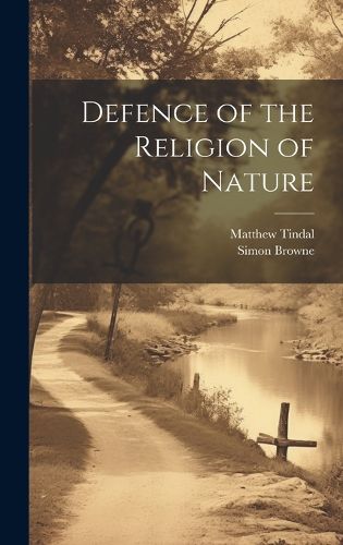 Cover image for Defence of the Religion of Nature