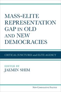Cover image for Mass-Elite Representation Gap in Old and New Democracies