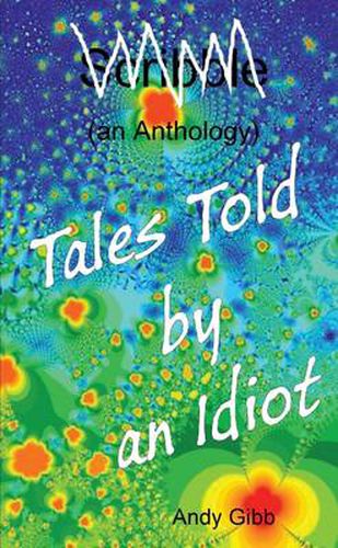 Cover image for Tales Told by an Idiot