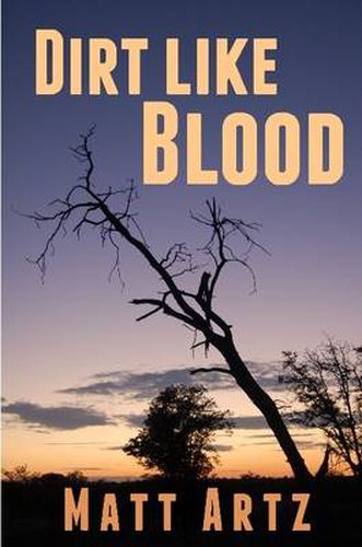 Dirt Like Blood: Stories from Southern Africa