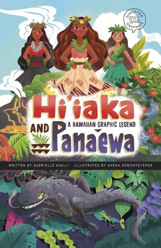 Cover image for Hi&#699;iaka and Pana&#699;ewa: A Hawaiian Graphic Legend