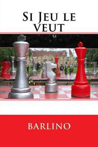 Cover image for Si Jeu le veut: (La variante de Platon)