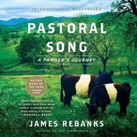 Cover image for Pastoral Song: A Farmer's Journey