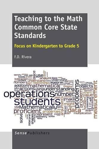 Cover image for Teaching to the Math Common Core State Standards: Focus on Kindergarten to Grade 5
