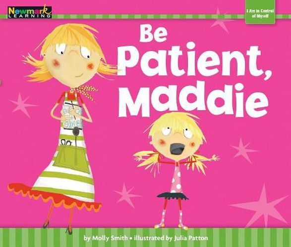 Be Patient, Maddie Shared Reading Book (Lap Book)