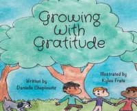 Cover image for Growing With Gratitude