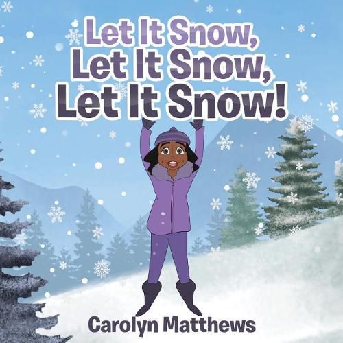 Cover image for Let It Snow, Let It Snow, Let It Snow!