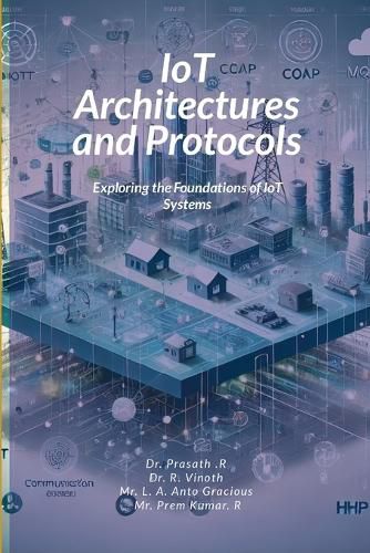 Cover image for IoT Architectures and Protocols