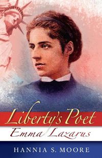 Cover image for Liberty's Poet: Emma Lazarus