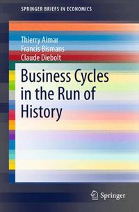 Cover image for Business Cycles in the Run of History