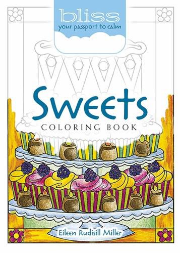 Cover image for BLISS Sweets Coloring Book: Your Passport to Calm