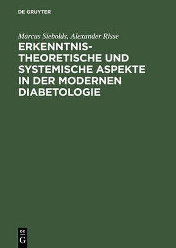 Cover image for Erkenntnistheoretische und systemische Aspekte in der modernen Diabetologie