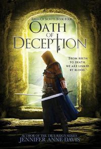 Cover image for Oath of Deception: Reign of Secrets, Book 4