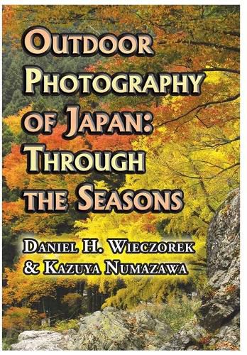 Cover image for Outdoor Photography of Japan: Through the Seasons