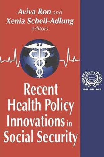 Cover image for Recent Health Policy Innovations in Social Security