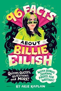 Cover image for 96 Facts About Billie Eilish