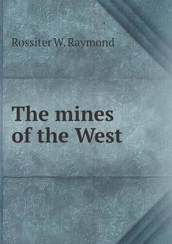 The mines of the West