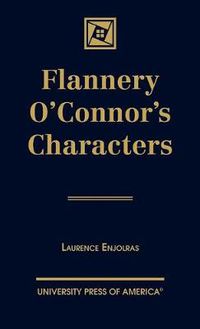 Cover image for Flannery O'Connor's Characters