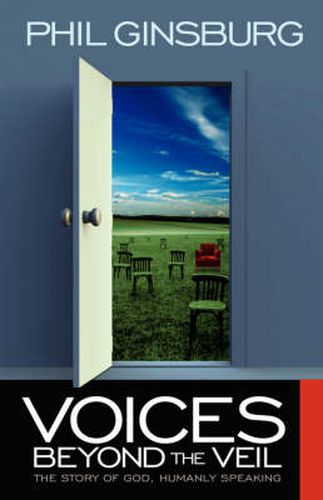 Cover image for Voices Beyond the Veil: The Story of God, Humanly Speaking