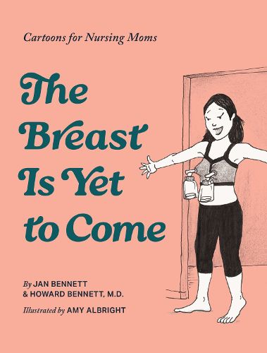 Cover image for The Breast is Yet to Come