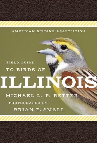 Cover image for American Birding Association Field Guide to Birds of Illinois