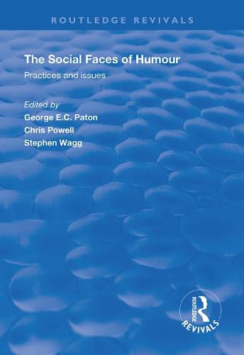 The Social Faces of Humour: Practices and issues