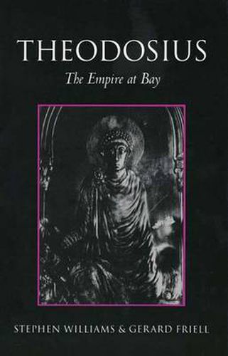 Cover image for Theodosius: The Empire at Bay