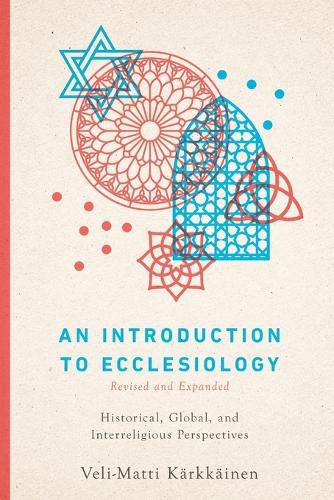 Cover image for An Introduction to Ecclesiology - Historical, Global, and Interreligious Perspectives