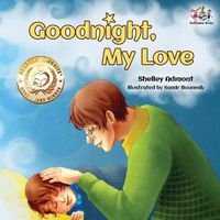 Cover image for Goodnight, My Love!: Children's Bedtime Story