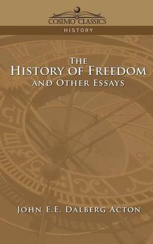 Cover image for The History of Freedom and Other Essays