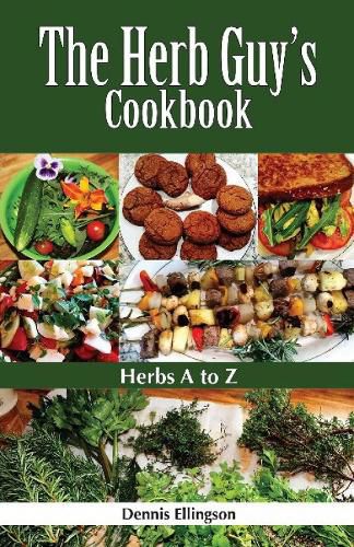 Cover image for Herb Guy's Cookbook: Herbs A To Z