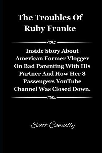 The Troubles Of Ruby Franke