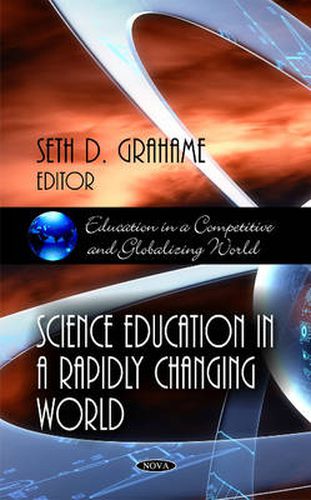 Cover image for Science Education in a Rapidly Changing World