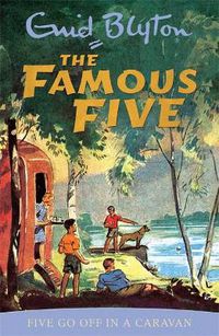 Cover image for Famous Five: Five Go Off In A Caravan: Book 5