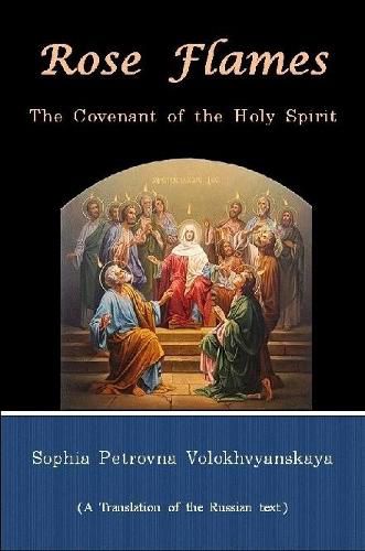 Cover image for Rose Flames The Covenant of the Holy Spirit