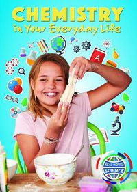 Cover image for Chemistry in Your Everyday Life