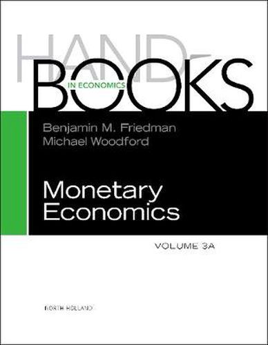 Handbook of Monetary Economics 3A