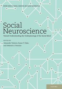 Cover image for Social Neuroscience: Toward Understanding the Underpinnings of the Social Mind