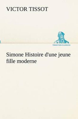 Cover image for Simone Histoire d'une jeune fille moderne