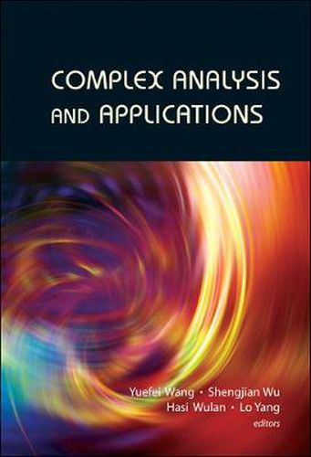 Cover image for Complex Analysis And Applications - Proceedings Of The 13th International Conference On Finite Or Infinite Dimensional Complex Analysis And Applications