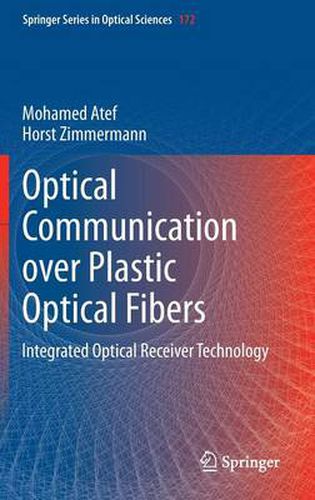 Cover image for Optical Communication over Plastic Optical Fibers: Integrated Optical Receiver Technology