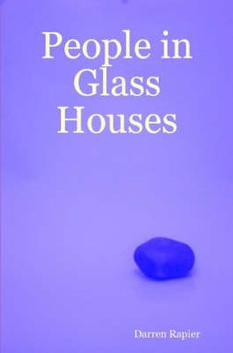 Cover image for People in Glass Houses