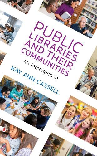 Cover image for Public Libraries and Their Communities: An Introduction