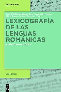 Cover image for Lexicografia de Las Lenguas Romanicas: Perspectiva Historica. Volumen I